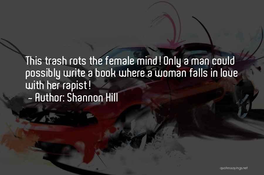 Shannon Hill Quotes 1038515