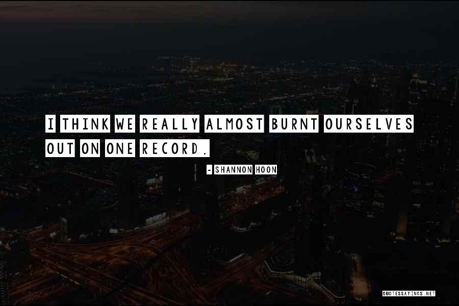 Shannon Hoon Quotes 1832681 Shannon Hoon Quotes 1832681