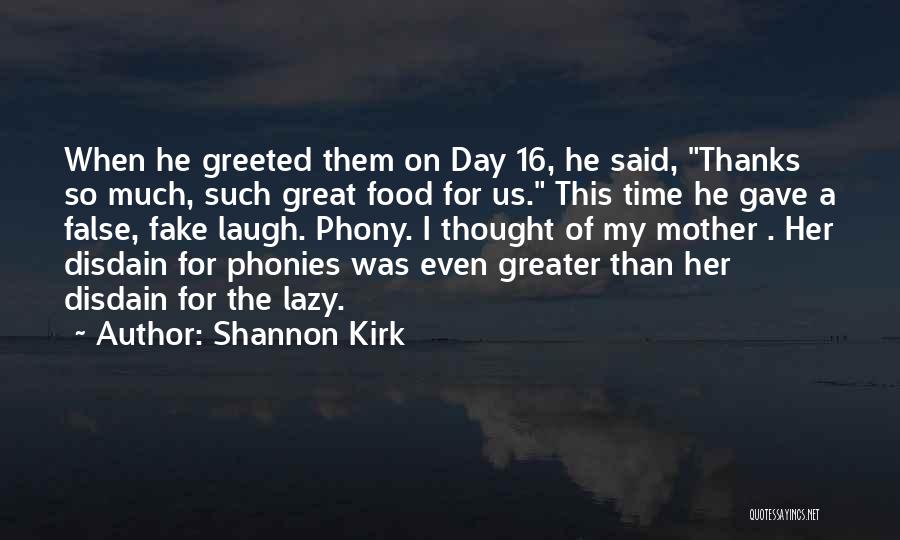 Shannon Kirk Quotes 389257