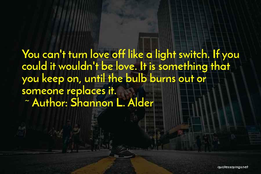 Shannon L. Alder Quotes 1022532