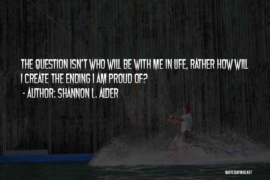 Shannon L. Alder Quotes 1413305