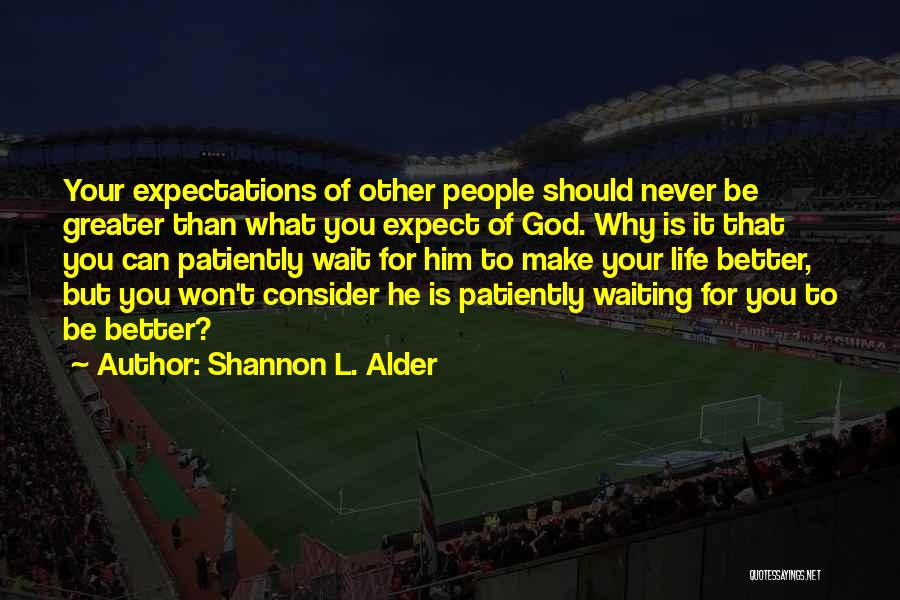 Shannon L. Alder Quotes 1429674