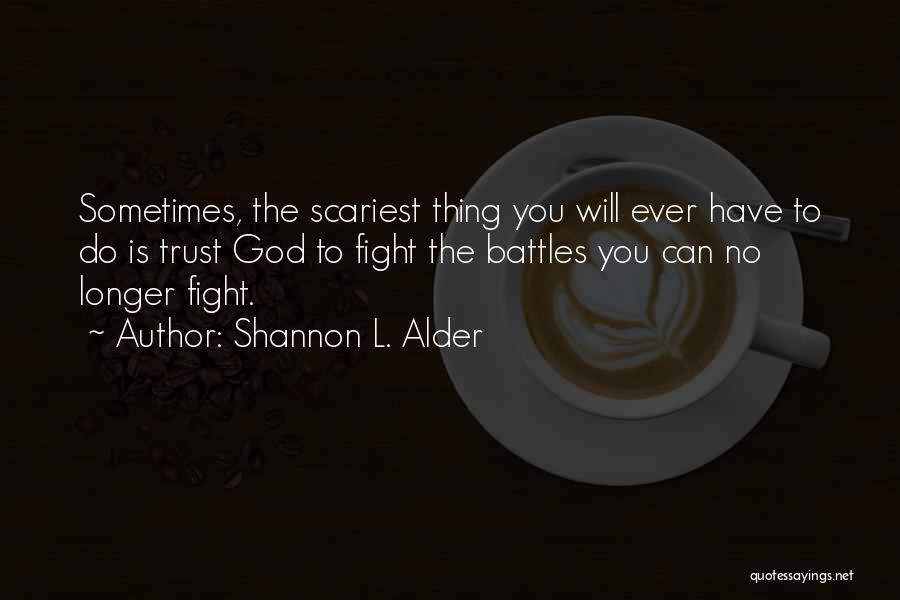 Shannon L. Alder Quotes 1552245