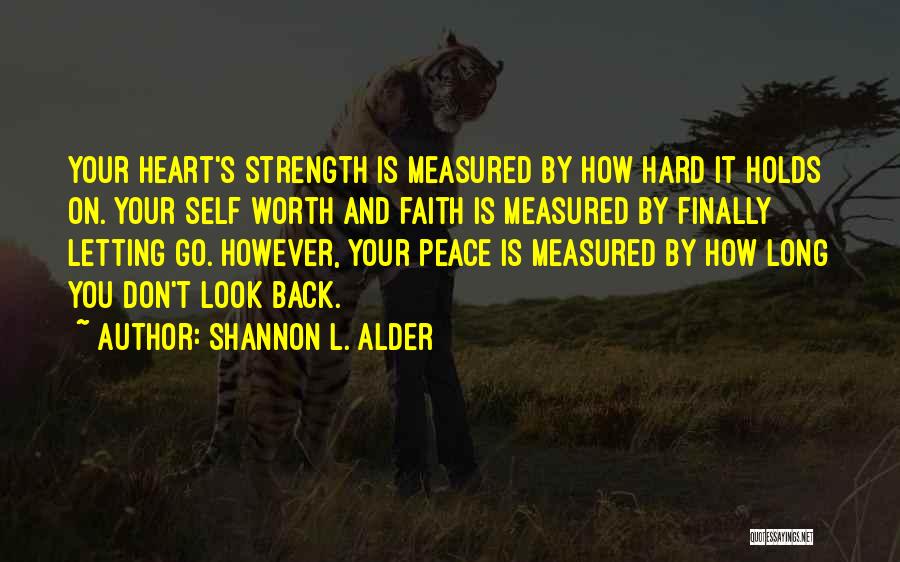 Shannon L. Alder Quotes 1604624