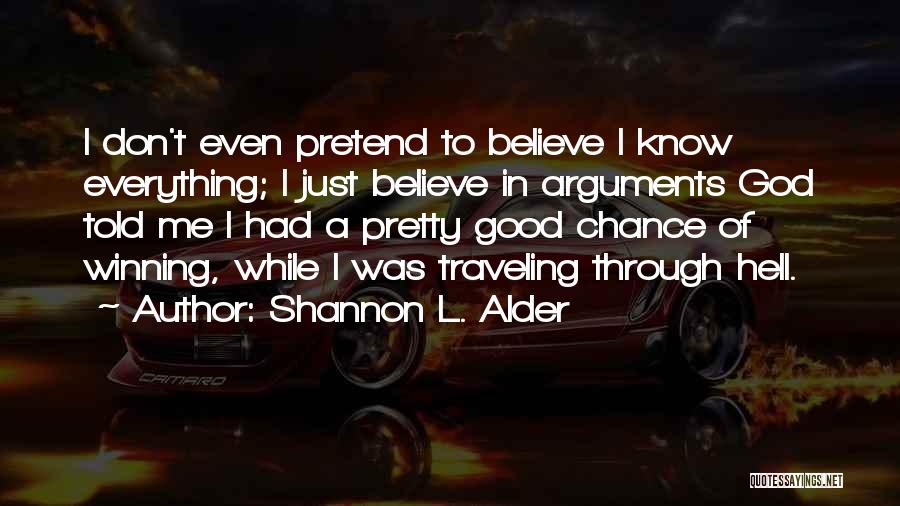 Shannon L. Alder Quotes 189313