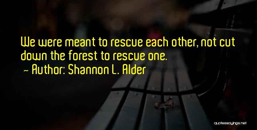 Shannon L. Alder Quotes 190406