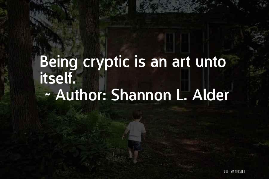 Shannon L. Alder Quotes 259067
