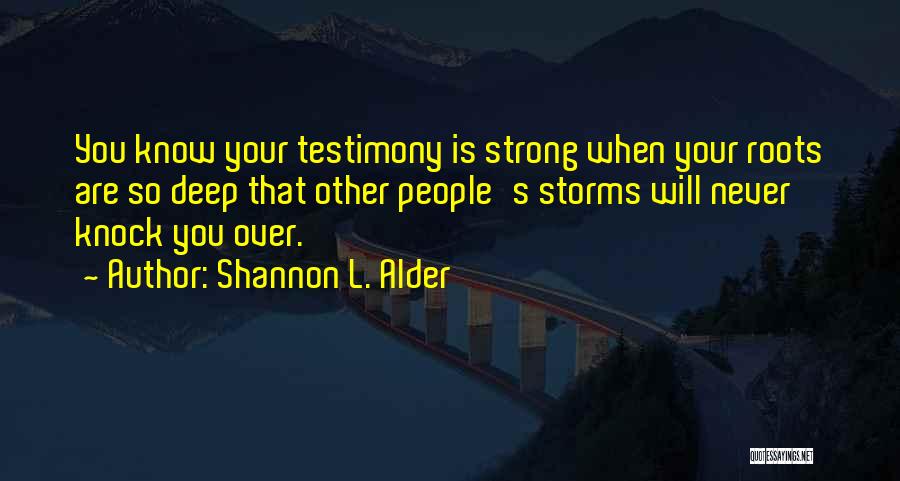 Shannon L. Alder Quotes 509396