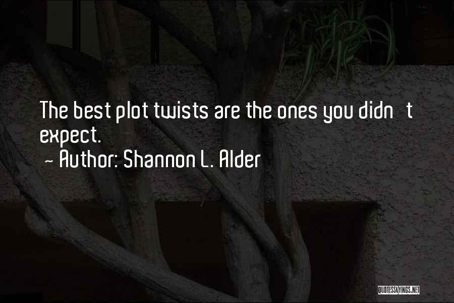 Shannon L. Alder Quotes 513649