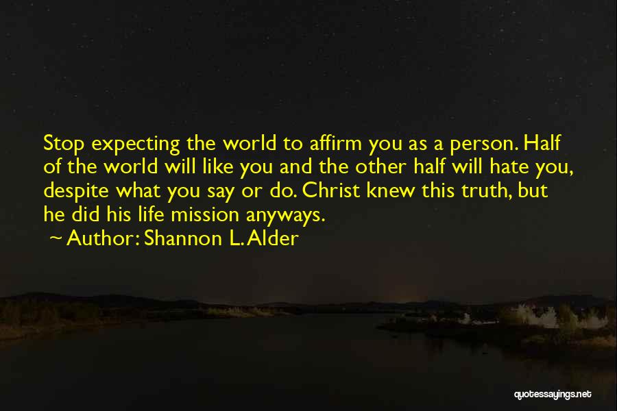 Shannon L. Alder Quotes 618468