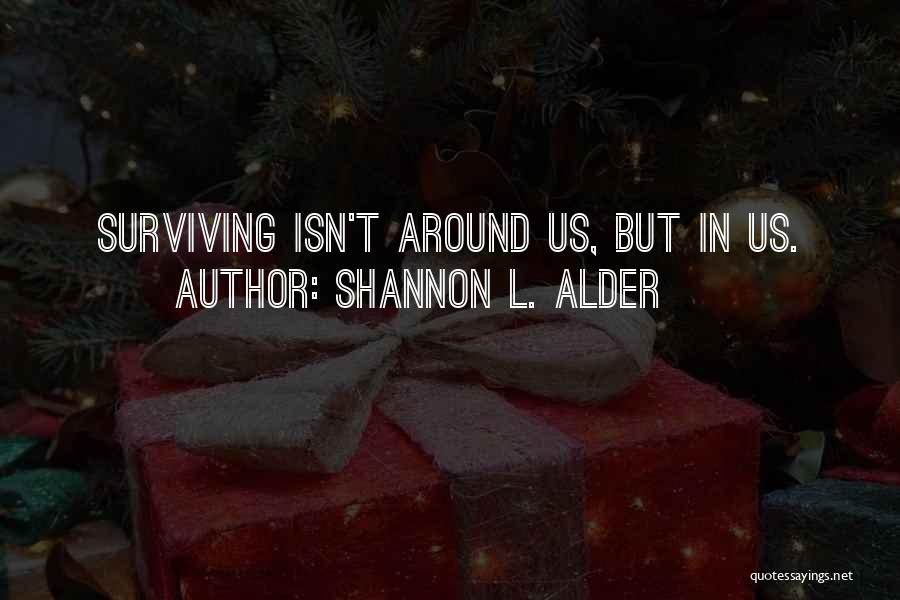 Shannon L. Alder Quotes 811239