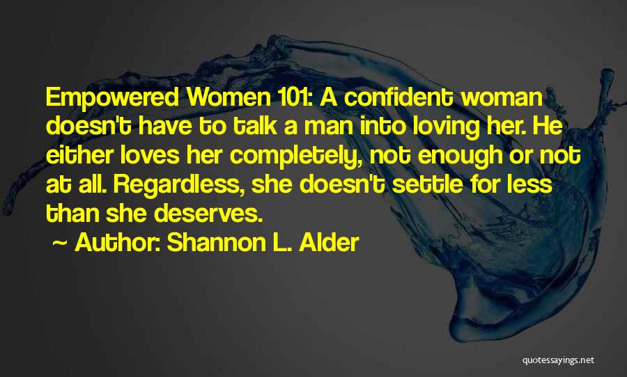 Shannon L. Alder Quotes 816194