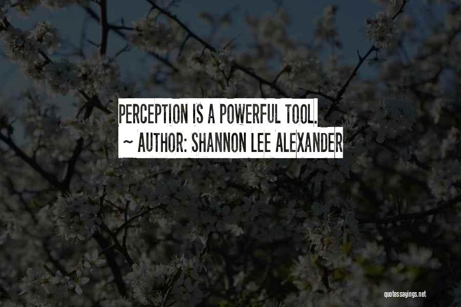 Shannon Lee Alexander Quotes 1340487