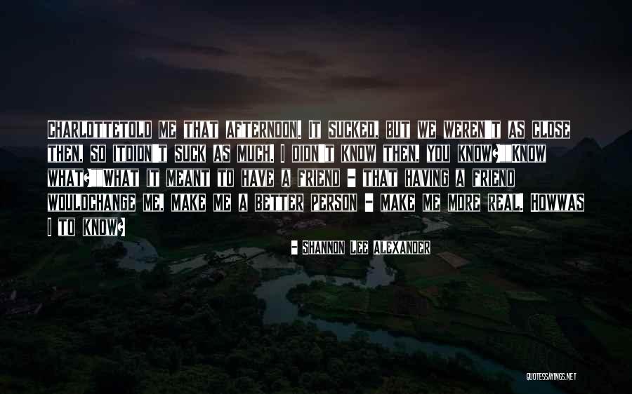 Shannon Lee Alexander Quotes 395807 Shannon Lee Alexander Quotes 395807