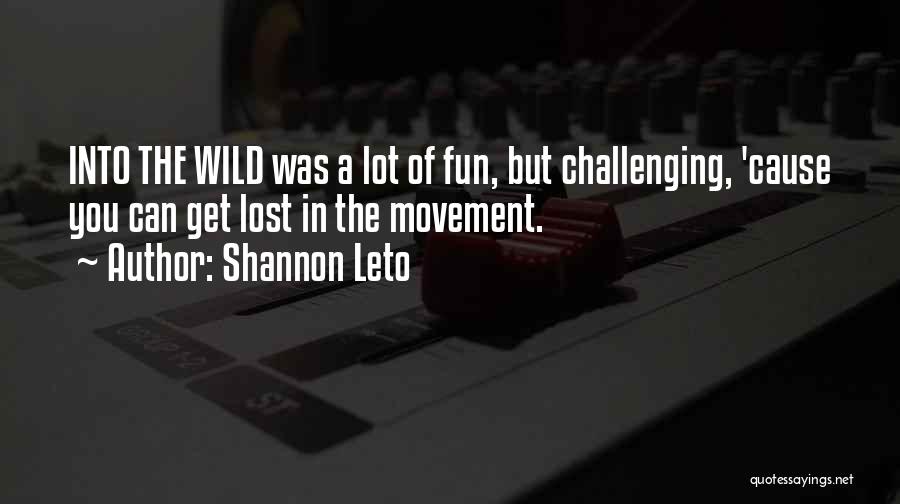 Shannon Leto Quotes 1065866