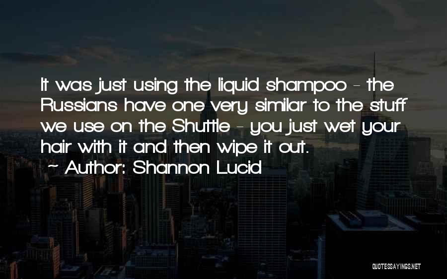 Shannon Lucid Quotes 1511694