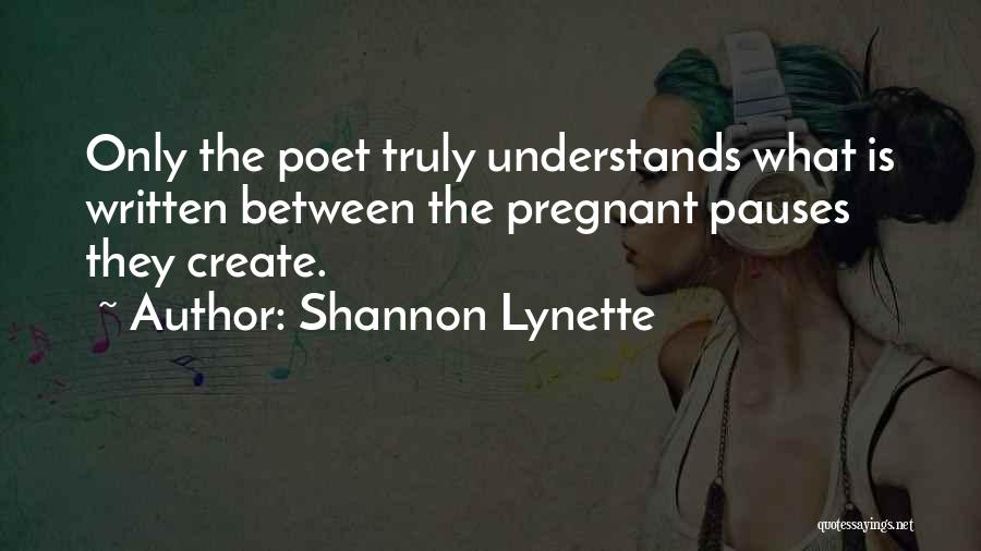 Shannon Lynette Quotes 159412