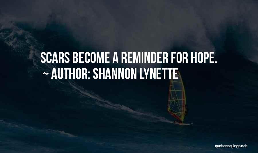 Shannon Lynette Quotes 2137146