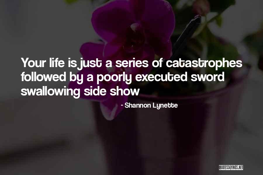 Shannon Lynette Quotes 850656