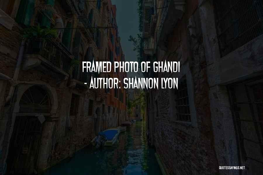 Shannon Lyon Quotes 1199433