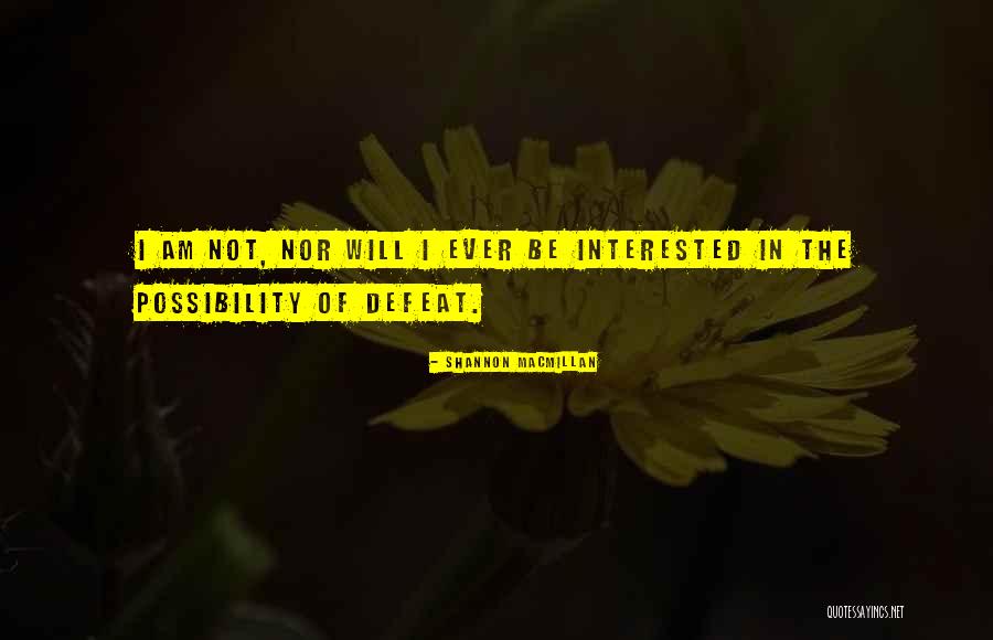 Shannon MacMillan Quotes 1391008 Shannon MacMillan Quotes 1391008