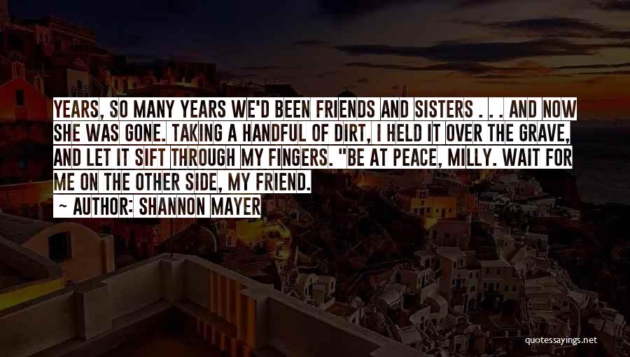 Shannon Mayer Quotes 1408626