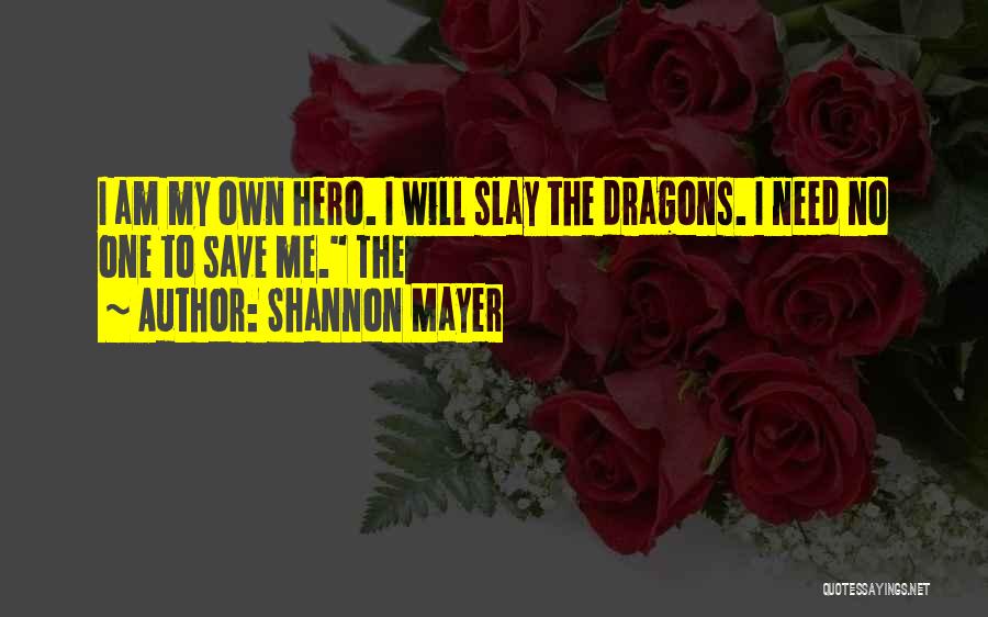 Shannon Mayer Quotes 2012139