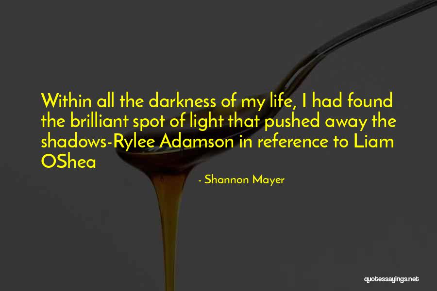 Shannon Mayer Quotes 517787