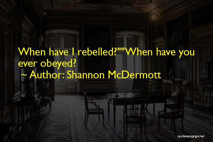 Shannon McDermott Quotes 656743