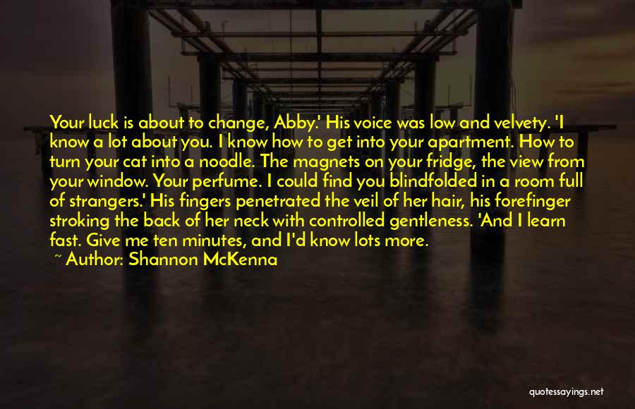 Shannon McKenna Quotes 2231542