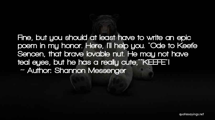 Shannon Messenger Quotes 1027091