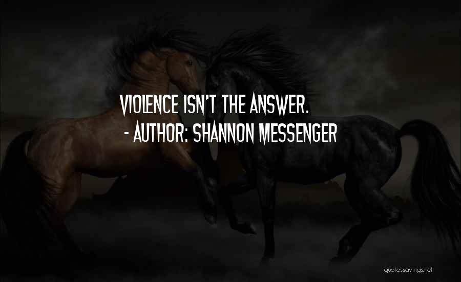 Shannon Messenger Quotes 1083955