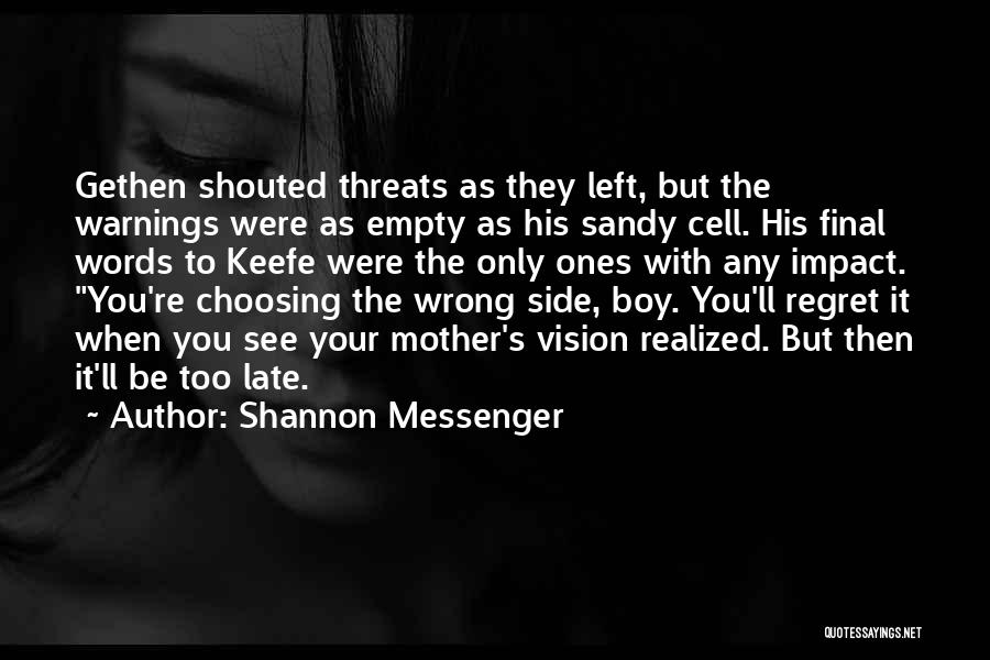 Shannon Messenger Quotes 1916495