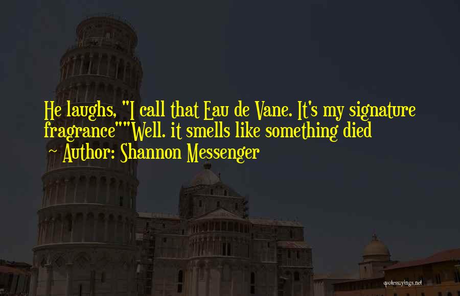 Shannon Messenger Quotes 1978710