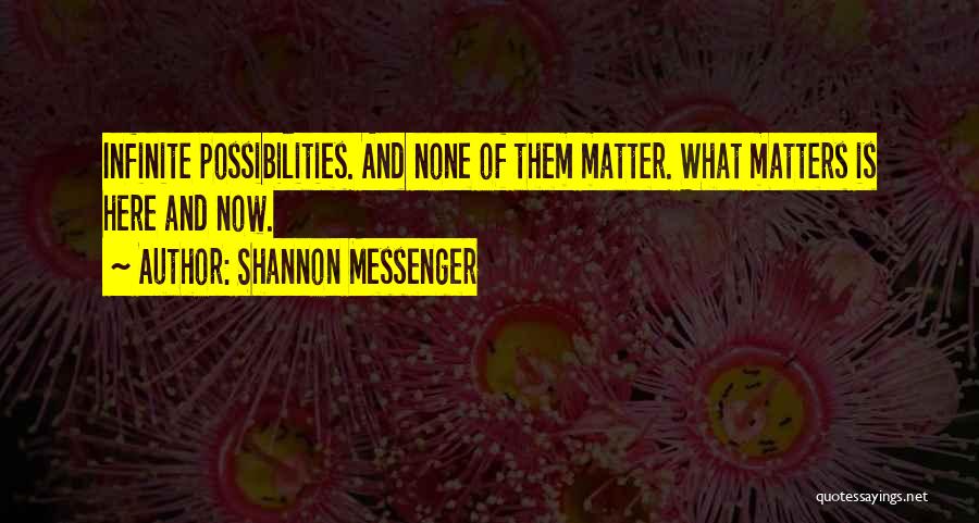 Shannon Messenger Quotes 2120026