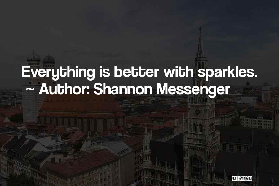 Shannon Messenger Quotes 2263889