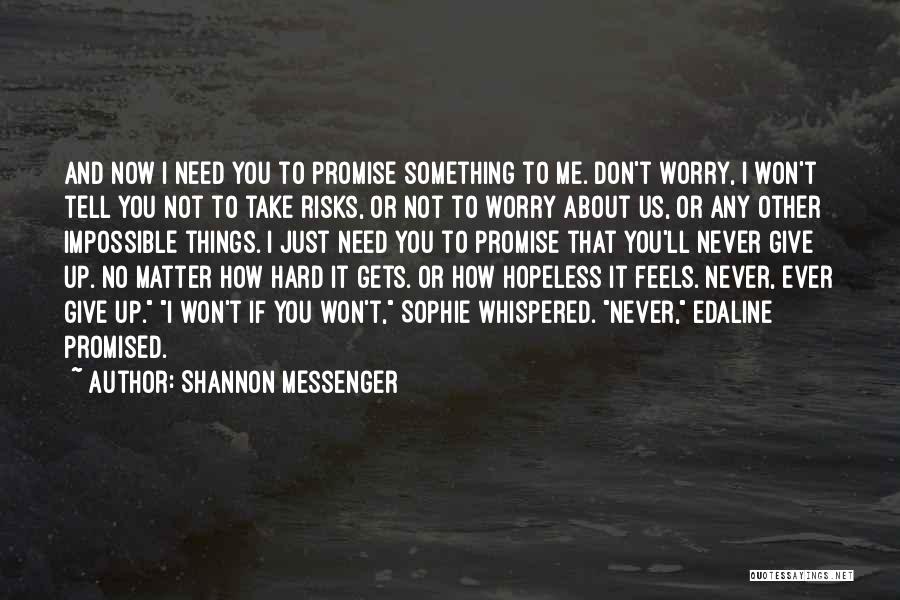 Shannon Messenger Quotes 584963