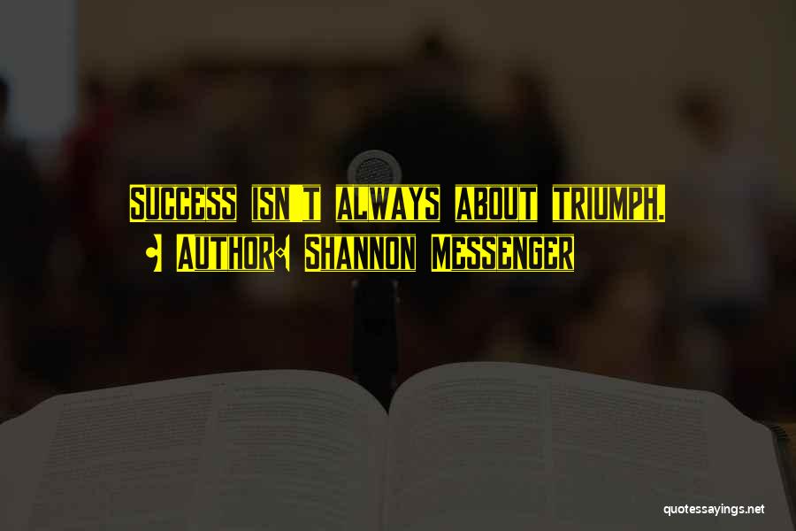 Shannon Messenger Quotes 974174