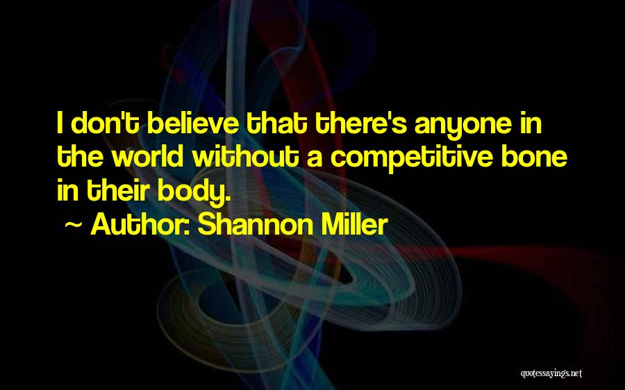 Shannon Miller Quotes 119637