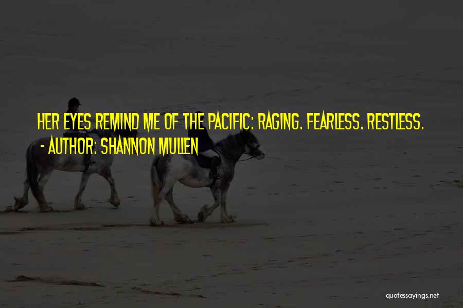 Shannon Mullen Quotes 1564967