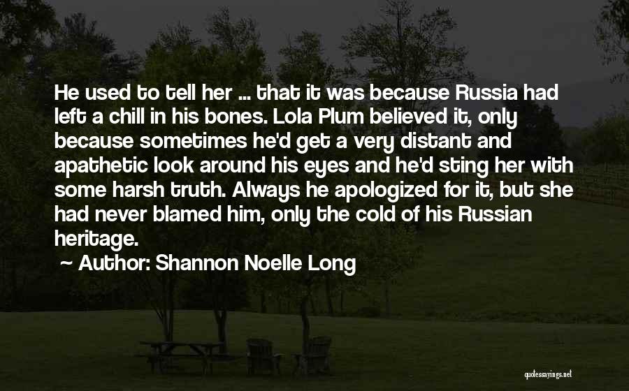 Shannon Noelle Long Quotes 1608653