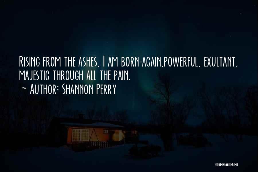 Shannon Perry Quotes 1572944