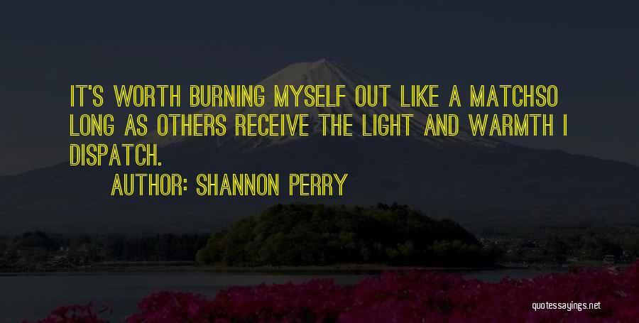 Shannon Perry Quotes 535243
