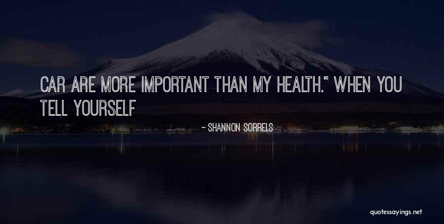 Shannon Sorrels Quotes 657747 Shannon Sorrels Quotes 657747