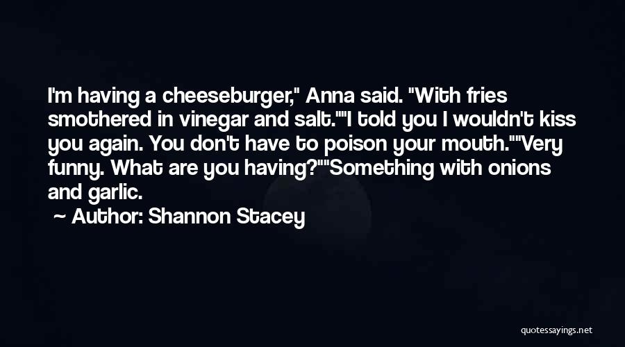 Shannon Stacey Quotes 308344