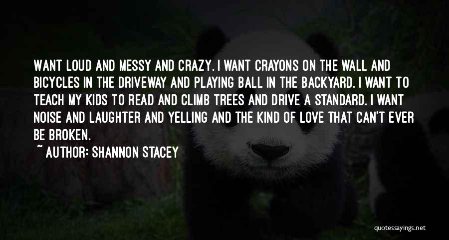 Shannon Stacey Quotes 409040
