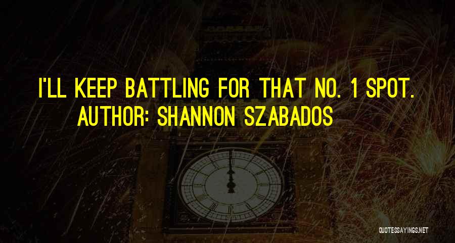 Shannon Szabados Quotes 2222746