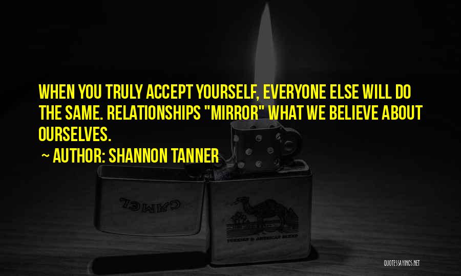Shannon Tanner Quotes 143699