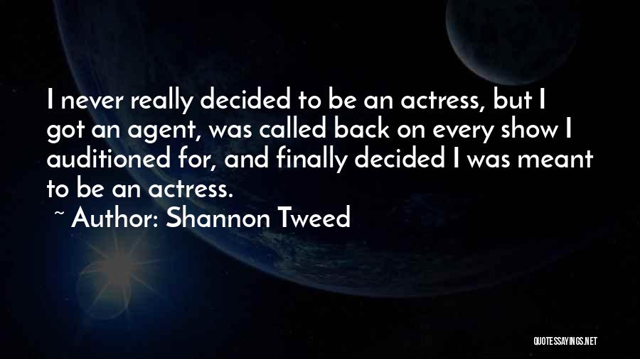 Shannon Tweed Quotes 1783717