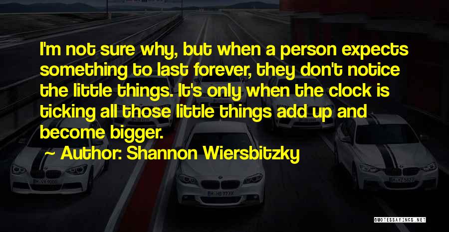 Shannon Wiersbitzky Quotes 1148398